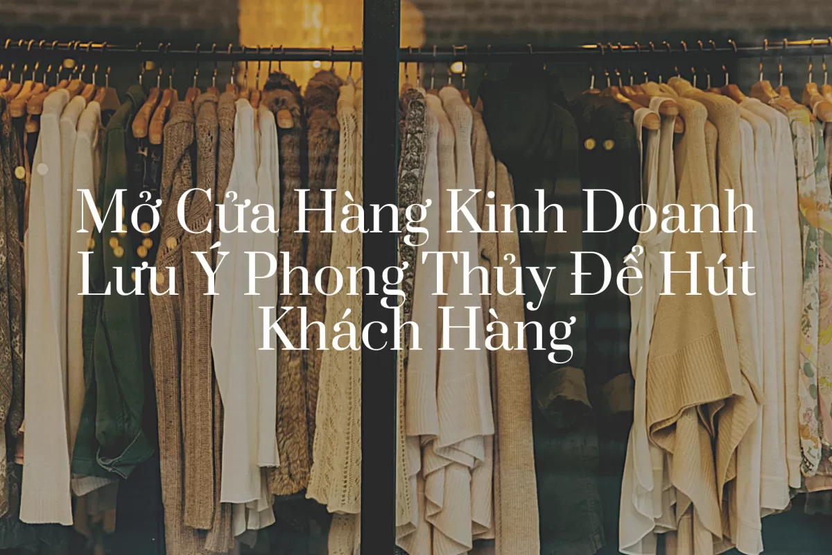 Phong thủy cửa hàng 3