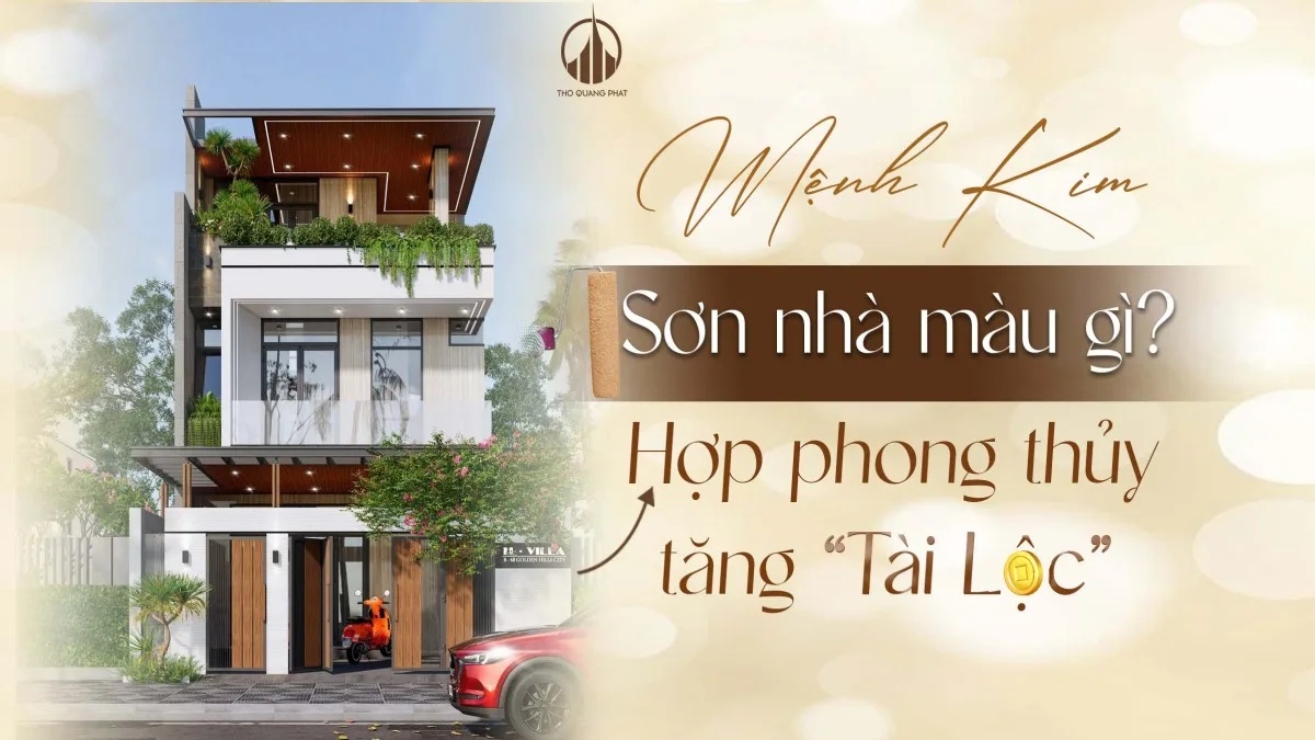 Mệnh Kim sơn nhà màu gì để thu hút tài lộc? 2 Mệnh Kim sơn nhà màu gì để RƯỚC TÀI LỘC, KÍCH VƯỢNG KHÍ?